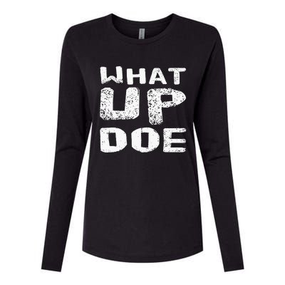 What Up Doe Womens Cotton Relaxed Long Sleeve T-Shirt