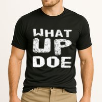 What Up Doe Performance Shirt