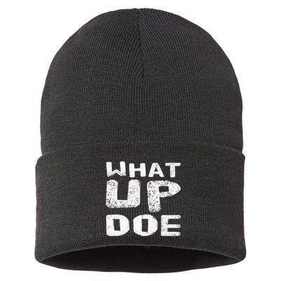 What Up Doe Sustainable Knit Beanie