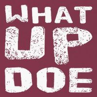 What Up Doe 16oz Travel Tumbler
