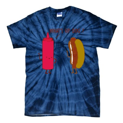 What Up Dog Ketchup Hot Dog Tie-Dye T-Shirt