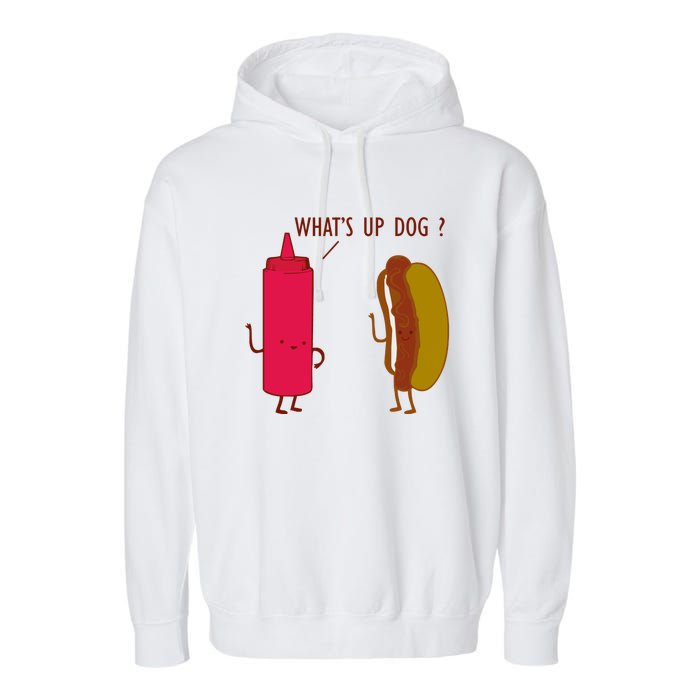 What Up Dog Ketchup Hot Dog Garment-Dyed Fleece Hoodie