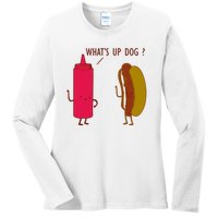 What Up Dog Ketchup Hot Dog Ladies Long Sleeve Shirt