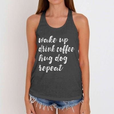 Wake Up Drink Coffee Hug Dog Funny Gift Women's Knotted Racerback Tank