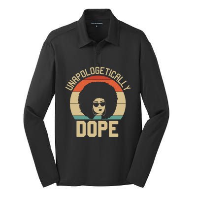 Wo Unapologetically Dope Black Afro Black History Funny Gift Silk Touch Performance Long Sleeve Polo