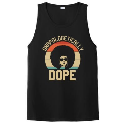 Wo Unapologetically Dope Black Afro Black History Funny Gift PosiCharge Competitor Tank