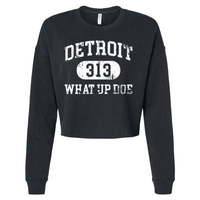 What Up Doe 313 Detroit Cropped Pullover Crew
