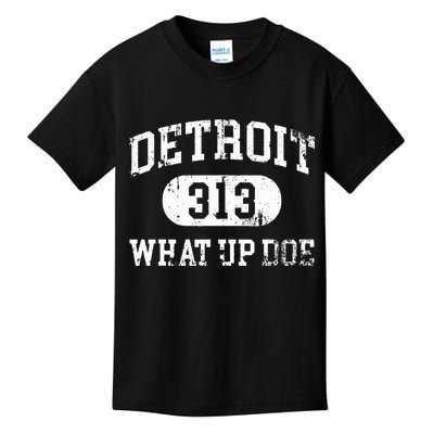What Up Doe 313 Detroit Kids T-Shirt