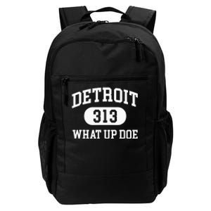 What Up Doe 313 Detroit Daily Commute Backpack