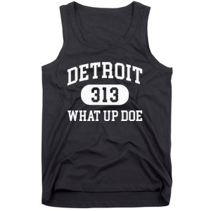 What Up Doe 313 Detroit Tank Top