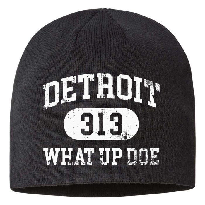 What Up Doe 313 Detroit Sustainable Beanie