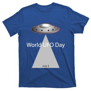 World Ufo Day July 2 Aliens Spaceships Extraterrestrials Gift T-Shirt