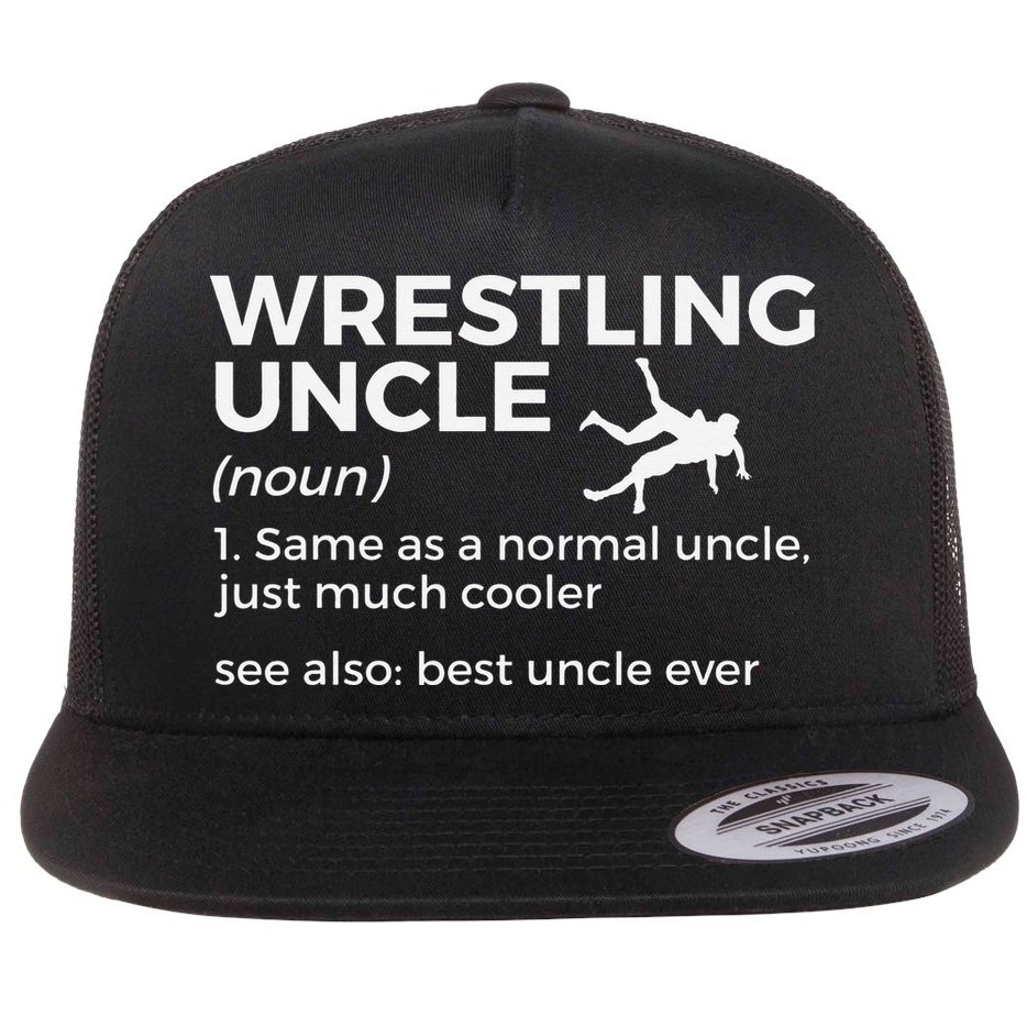 Wrestling Uncle Definition Best Uncle Ever  Flat Bill Trucker Hat