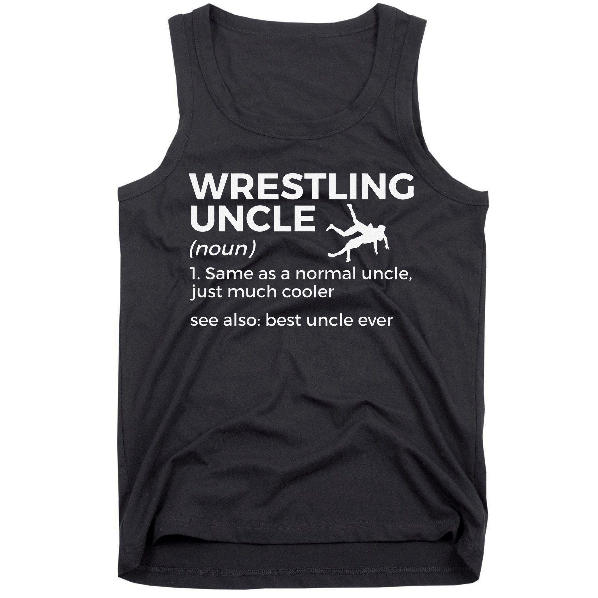 Wrestling Uncle Definition Best Uncle Ever  Tank Top