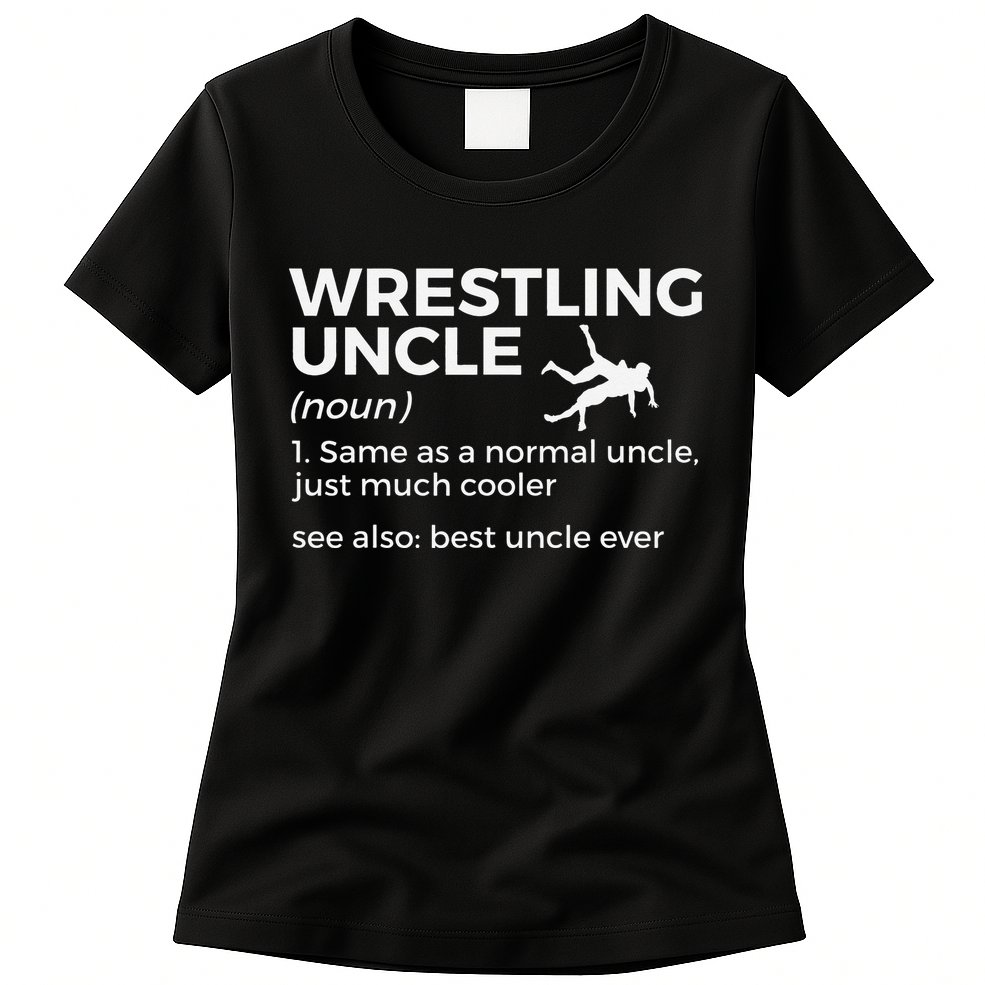 Wrestling Uncle Definition Best Uncle Ever  Womens T-Shirt