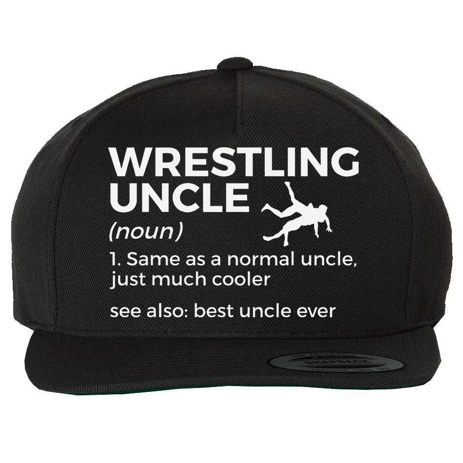 Wrestling Uncle Definition Best Uncle Ever  Wool Snapback Cap