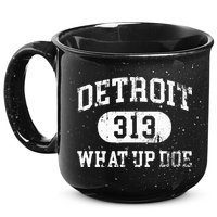 What Up Doe 313 Detroit 15oz Campfire Ceramic Mug