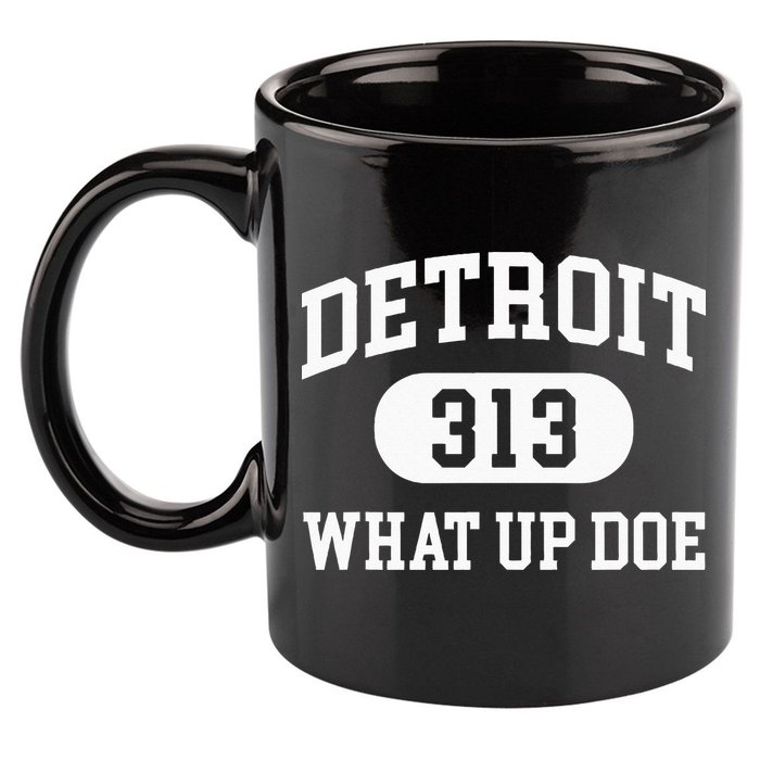 What Up Doe 313 Detroit 11oz C Handle Ceramic Mug