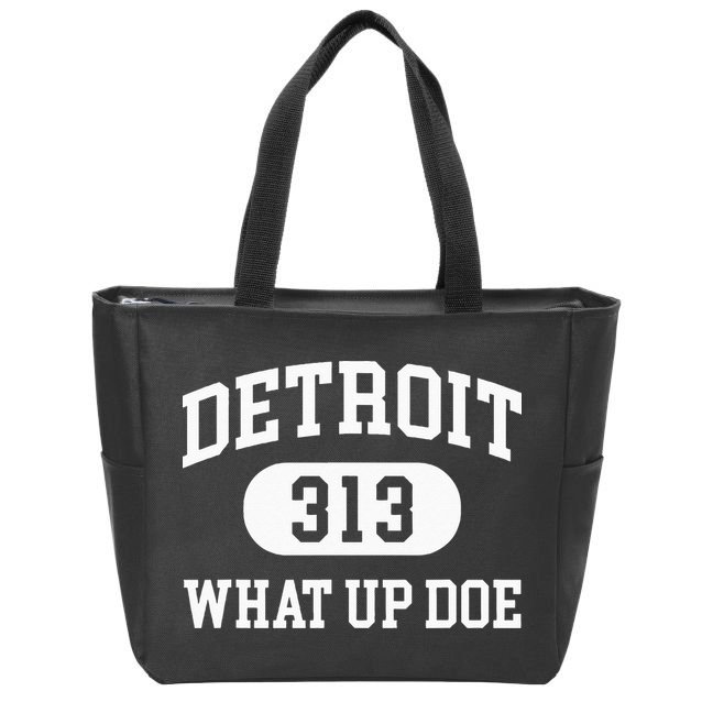 What Up Doe 313 Detroit Zip Tote Bag