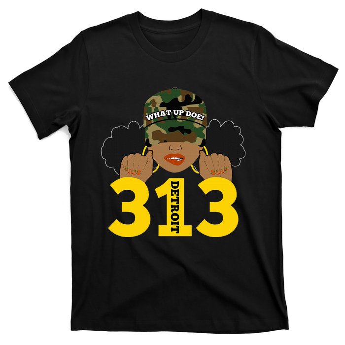 What Up Doe 313 Detroit Black Woman Camo Afro Puffs T-Shirt