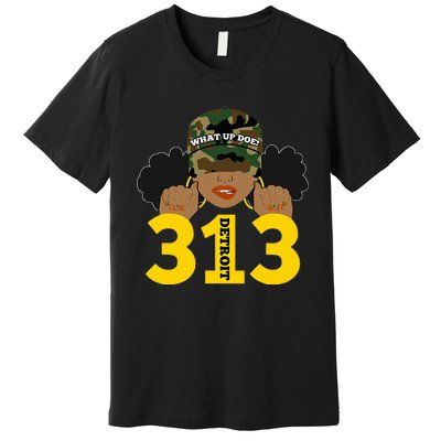 What Up Doe 313 Detroit Black Woman Camo Afro Puffs Premium T-Shirt