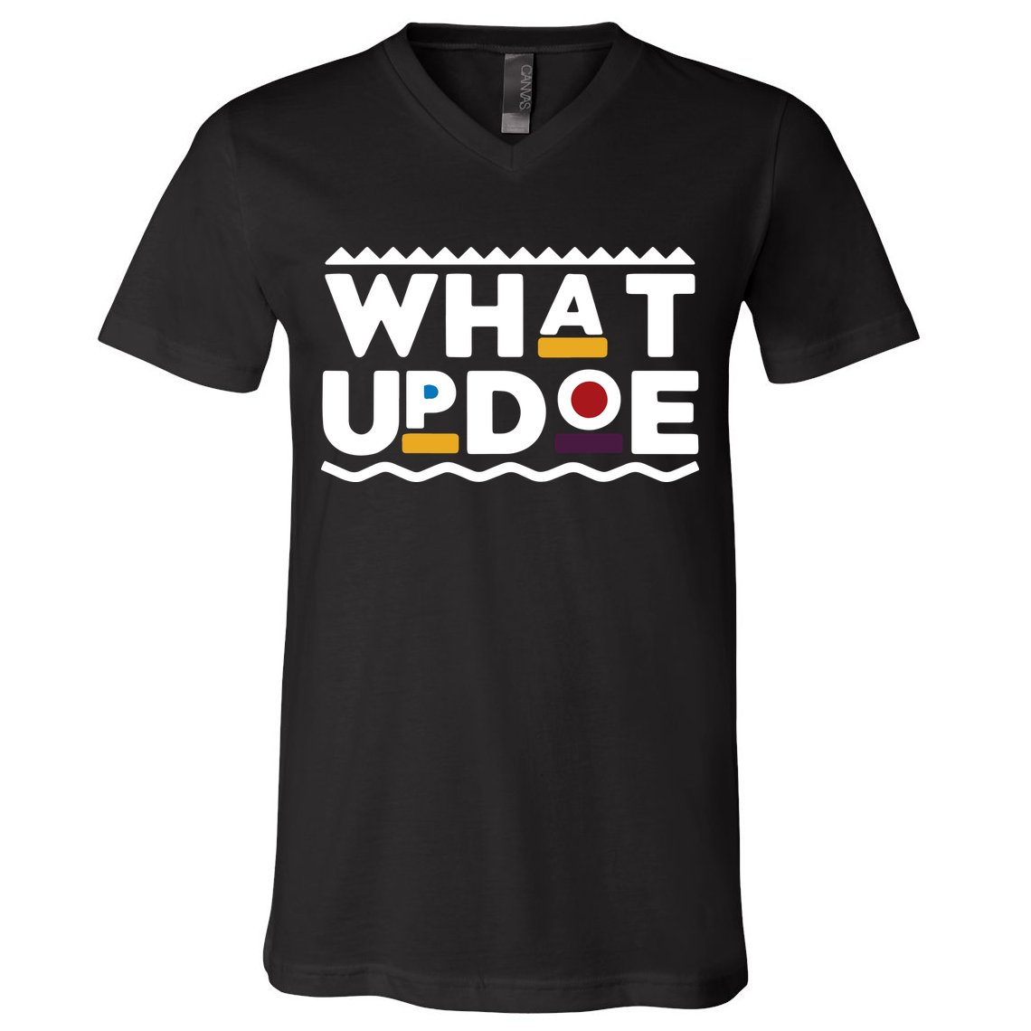 What Up Doe V-Neck T-Shirt