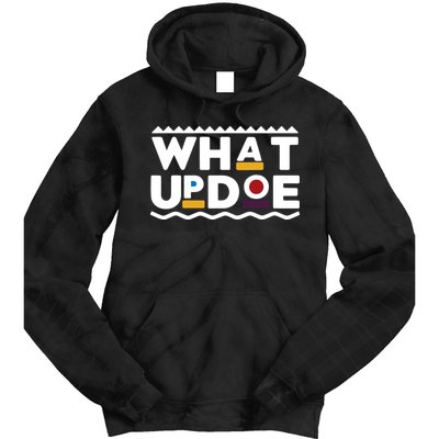 What Up Doe Tie Dye Hoodie