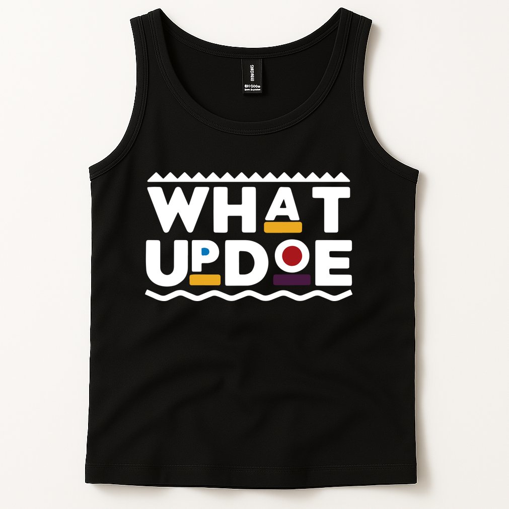 What Up Doe Tank Top
