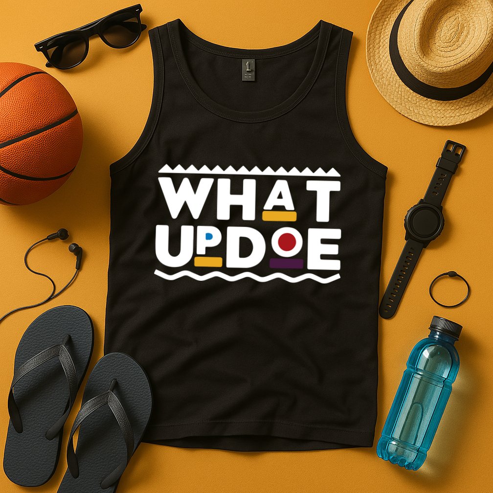What Up Doe Tank Top