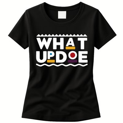 What Up Doe Womens T-Shirt