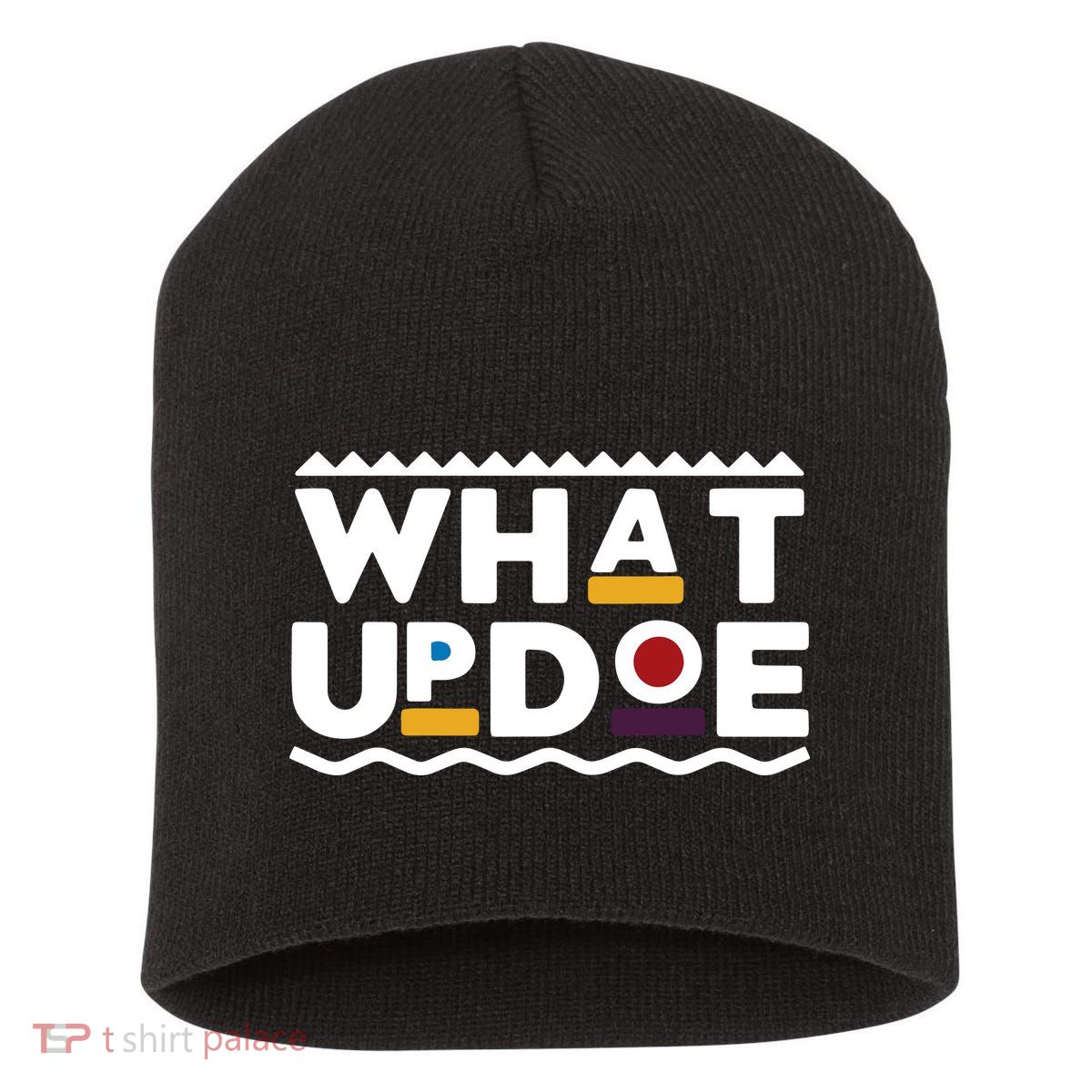 What Up Doe Short Acrylic Beanie
