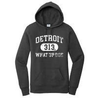 What Up Doe 313 Detroit Women's Pullover Hoodie