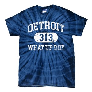 What Up Doe 313 Detroit Tie-Dye T-Shirt