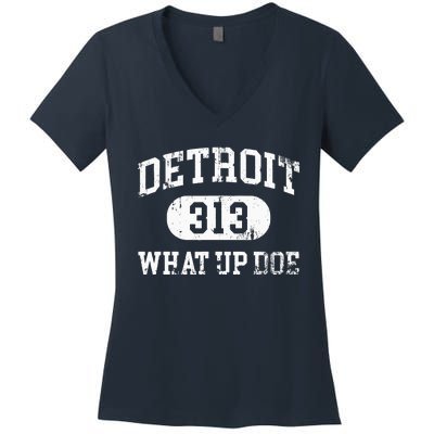 What Up Doe 313 Detroit Women's V-Neck T-Shirt