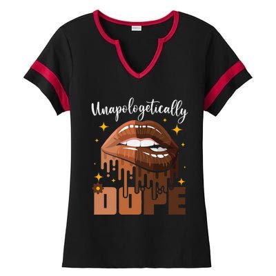 Womens Unapologetically Dope Black History Month African American Ladies Halftime Notch Neck Tee