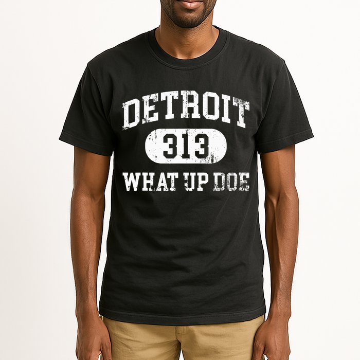 What Up Doe 313 Detroit Tall T-Shirt
