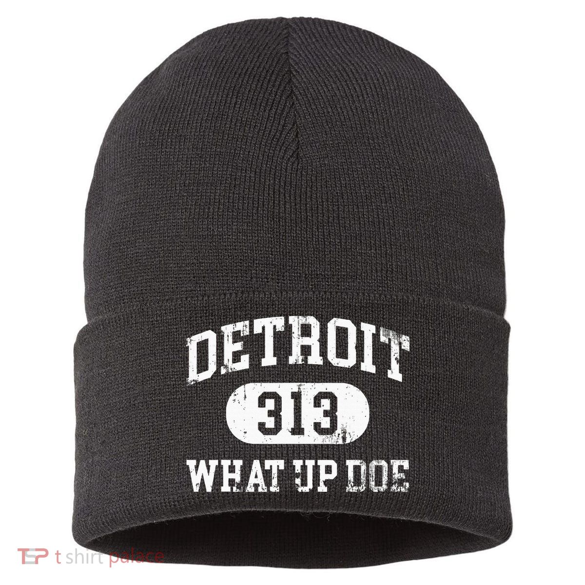 What Up Doe 313 Detroit Sustainable Knit Beanie