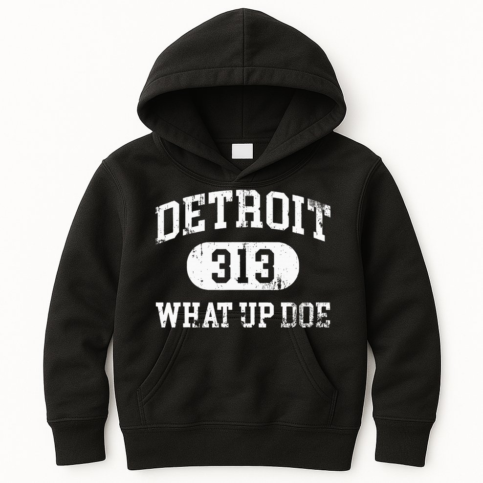 What Up Doe 313 Detroit Kids Hoodie