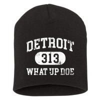 What Up Doe 313 Detroit Short Acrylic Beanie