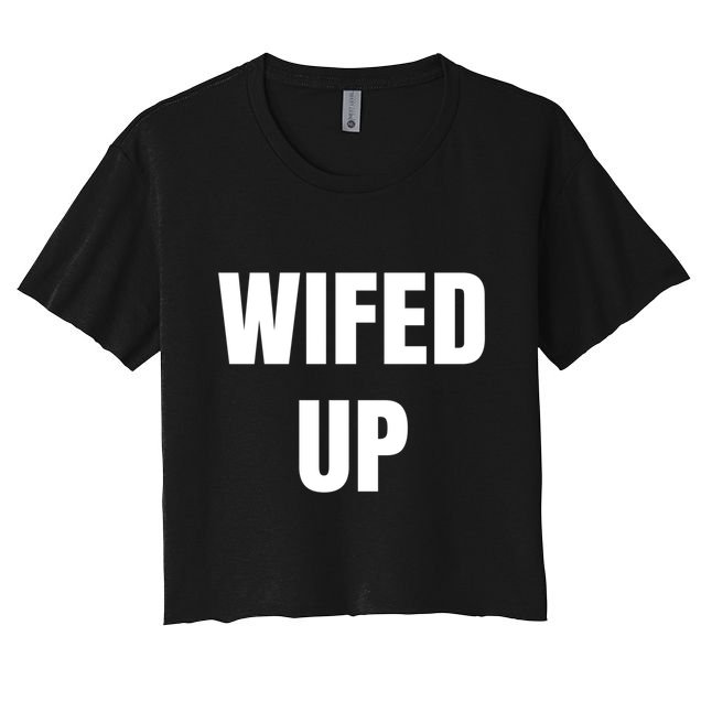 Wifed Up Engaget/marriage Graphic Product Gift Crop Top