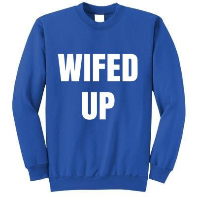 Wifed Up Engaget/marriage Graphic Product Gift Sweatshirt