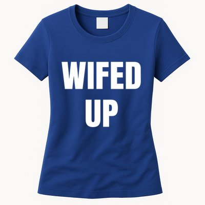 Wifed Up Engaget/marriage Graphic Product Gift Womens T-Shirt