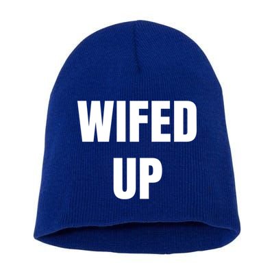 Wifed Up Engaget/marriage Graphic Product Gift Short Acrylic Beanie