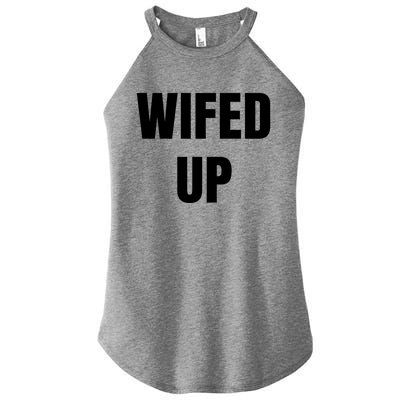 Wifed Up Engaget/marriage Graphic Product Gift Women’s Perfect Tri Rocker Tank