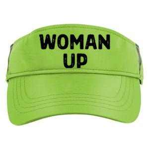 Woman Up Funny Feminist Movement Female Empowerment Feminism Adult Drive Performance Visor