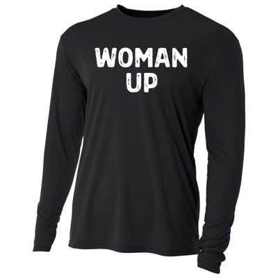 Woman Up Funny Feminist Movement Female Empowerment Feminism Cooling Performance Long Sleeve Crew