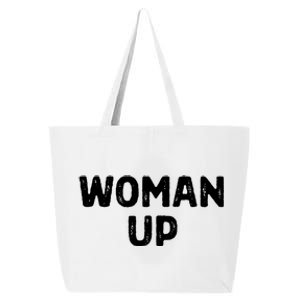 Woman Up Funny Feminist Movement Female Empowerment Feminism 25L Jumbo Tote