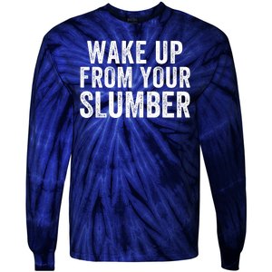 Wake Up From Your Slumber Tie-Dye Long Sleeve Shirt