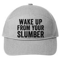 Wake Up From Your Slumber 7-Panel Snapback Hat