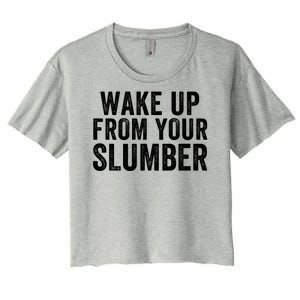 Wake Up From Your Slumber Women's Crop Top Tee